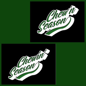 Chew’n Season & Chewin Season (Coming Soon)