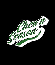 Load image into Gallery viewer, Chew’n Season &amp; Chewin Season (Coming Soon)